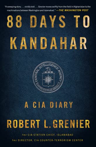 Imagen de archivo de 88 Days to Kandahar: A CIA Diary a la venta por St Vincent de Paul of Lane County