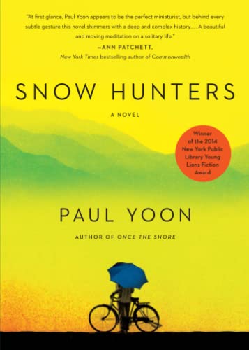 Stock image for Snow Hunters: A Novel for sale by Once Upon A Time Books