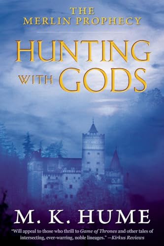 Stock image for The Merlin Prophecy Book Three: Hunting with Gods (3) for sale by -OnTimeBooks-