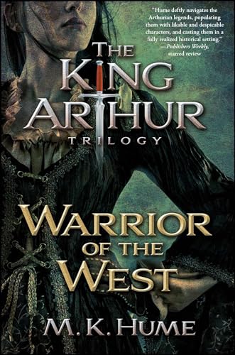 9781476715209: Warrior of the West: Volume 2 (King Arthur Trilogy, 2)