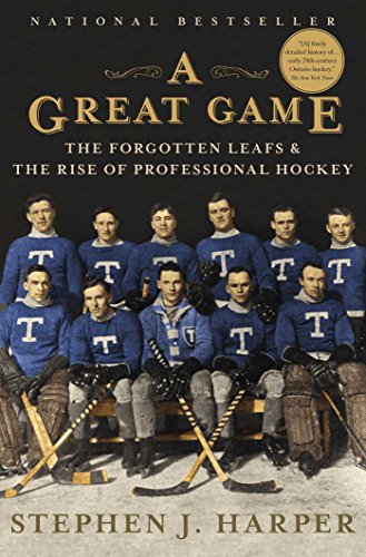Beispielbild fr A Great Game : The Forgotten Leafs and the Rise of Professional Hockey zum Verkauf von Better World Books