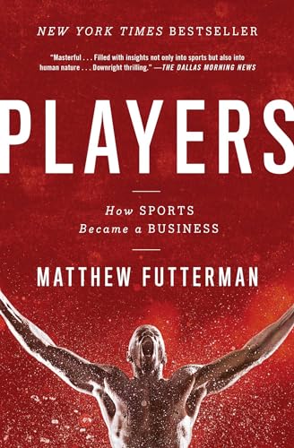 Beispielbild fr Players : How Sports Became a Business zum Verkauf von Better World Books