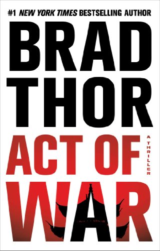 9781476717128: Act of War: A Thriller (13) (The Scot Harvath Series)