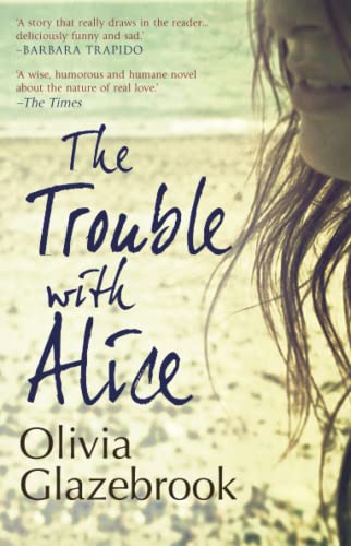 Beispielbild fr The Trouble with Alice zum Verkauf von Wonder Book