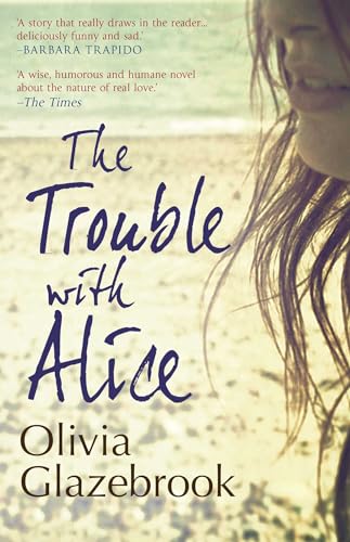 9781476718750: The Trouble With Alice