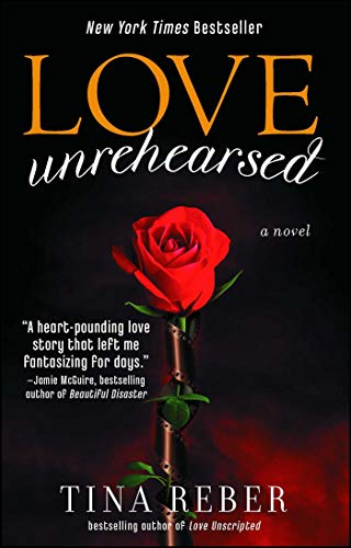 9781476718972: Love Unrehearsed: The Love Series, Book 2