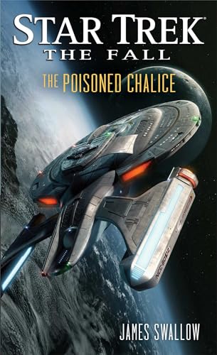 Beispielbild fr The Fall: The Poisoned Chalice (Star Trek) zum Verkauf von SecondSale