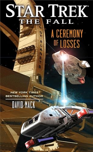 Stock image for The Fall: A Ceremony of Losses (Star Trek) for sale by BooksRun