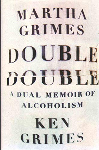 Imagen de archivo de Double Double: A Dual Memoir of Alcoholism a la venta por SecondSale