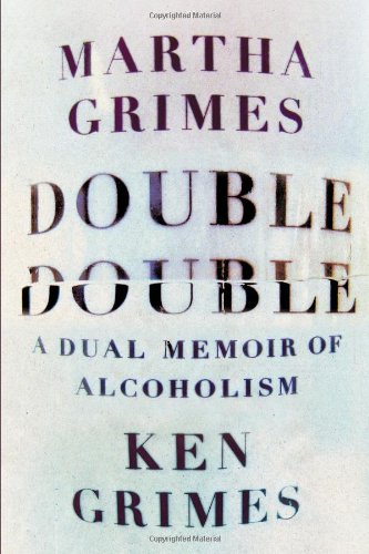 Stock image for Double Double: A Dual Memoir of Alcoholism for sale by Books of the Smoky Mountains