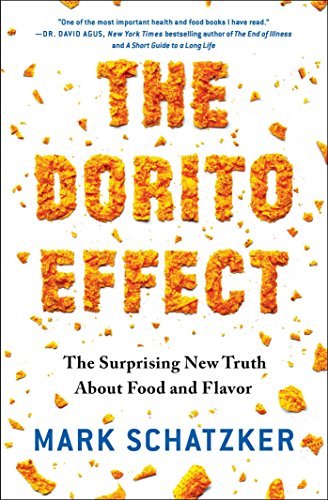 Beispielbild fr The Dorito Effect: The Surprising New Truth About Food and Flavor zum Verkauf von SecondSale