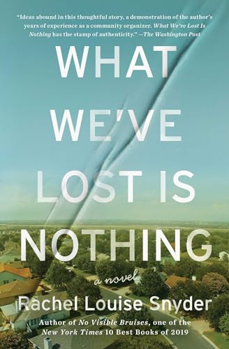 Imagen de archivo de What We've Lost Is Nothing : A Novel a la venta por Better World Books