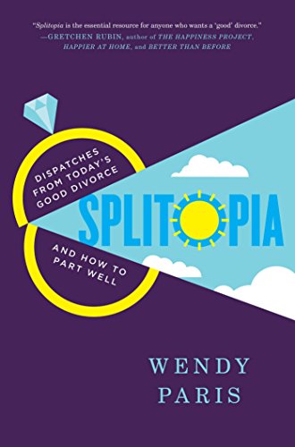 Beispielbild fr Splitopia : Dispatches from Today's Good Divorce and How to Part Well zum Verkauf von Better World Books