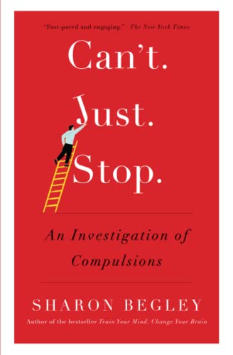 Imagen de archivo de Can't Just Stop: An Investigation of Compulsions a la venta por BooksRun
