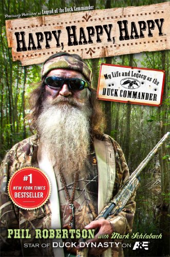 Imagen de archivo de Happy, Happy, Happy: My Life and Legacy as the Duck Commander a la venta por SecondSale