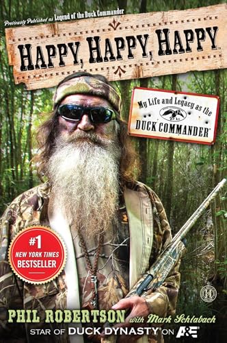 Stock image for Happy, Happy, Happy: My Life and Legacy as the Duck Commander for sale by HPB-Ruby