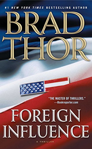 Foreign Influence: A Thriller (9) (The Scot Harvath Series)