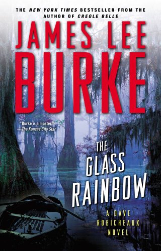 9781476726465: The Glass Rainbow: A Dave Robicheaux Novel