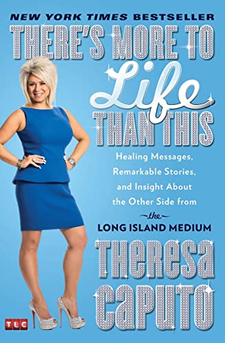 Beispielbild fr There's More to Life Than This: Healing Messages, Remarkable Stories, and Insight About the Other Side from the Long Island Medium zum Verkauf von Orion Tech