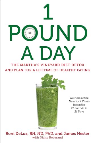 9781476727455: 1 Pound a Day: The Martha's Vineyard Diet Detox and Plan for a Lifetime of Healthy Eating