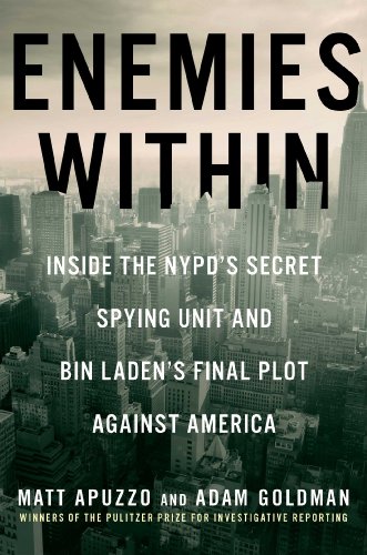 9781476727936: Enemies Within: Inside the NYPD's Secret Spying Unit and bin Laden's Final Plot Against America
