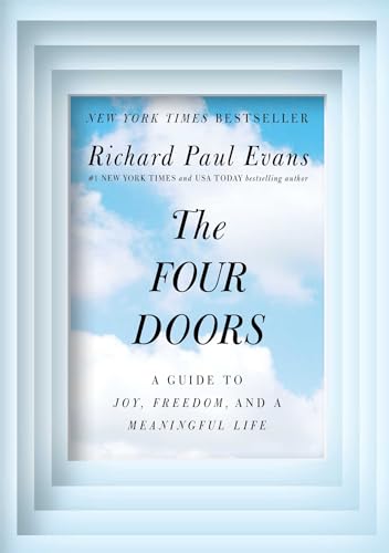 Beispielbild fr The Four Doors: A Guide to Joy, Freedom, and a Meaningful Life zum Verkauf von Wonder Book