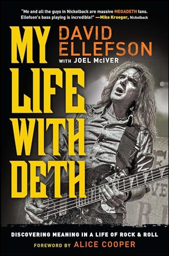 Imagen de archivo de My Life with Deth: Discovering Meaning in a Life of Rock & Roll a la venta por Open Books