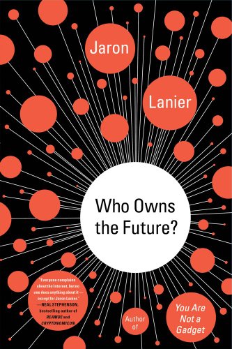 9781476729862: Who Owns the Future?