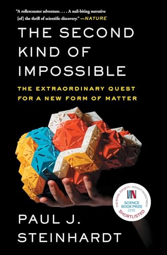 Stock image for The Second Kind of Impossible: The Extraordinary Quest for a New Form of Matter for sale by ThriftBooks-Dallas