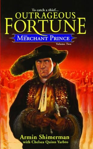 The Merchant Prince Volume 2: Outrageous Fortune (9781476730660) by Shimerman, Armin