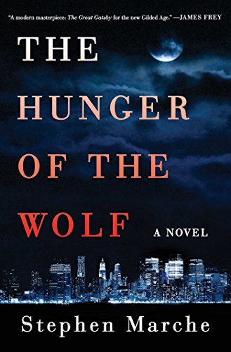 Stock image for The Hunger of the Wolf: A Novel for sale by Wonder Book