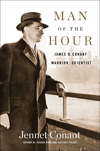 9781476730882: Man of the Hour: James B. Conant, Warrior Scientist