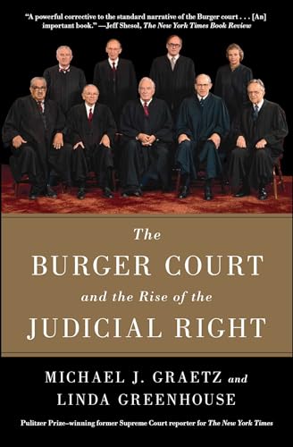 Stock image for The Burger Court and the Rise of the Judicial Right for sale by ThriftBooks-Atlanta