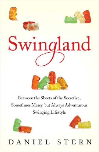 Stock image for Swingland : Between the Sheets of the Secretive, Sometimes Messy, but Always Adventurous Swinging Lifestyle for sale by Better World Books