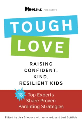 Beispielbild fr toughLOVE: Raising Confident, Kind, Resilient Kids zum Verkauf von Ergodebooks