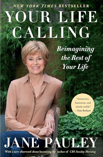 Imagen de archivo de Your Life Calling: Reimagining the Rest of Your Life a la venta por Wonder Book