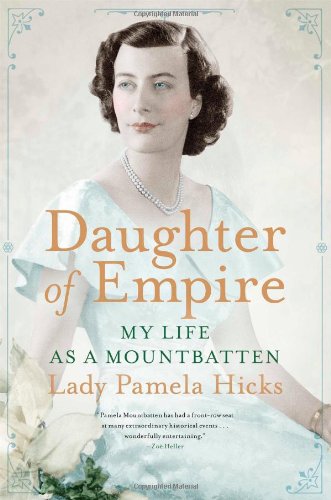Stock image for Daughter of Empire: My Life as a Mountbatten for sale by AwesomeBooks