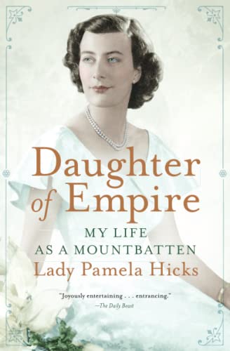 Stock image for Daughter of Empire: My Life as a Mountbatten for sale by WorldofBooks