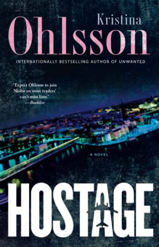 9781476734033: Hostage: A Novel (Fredrika Bergman Series, The)
