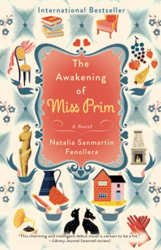 Stock image for The Awakening of Miss Prim: A Novel for sale by Eighth Day Books, LLC