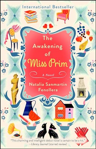 9781476734248: The Awakening of Miss Prim: A Novel