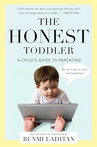 9781476734774: The Honest Toddler: A Child's Guide to Parenting