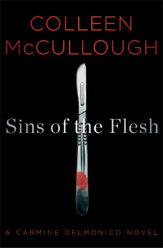 Sins of the Flesh: A Carmine Delmonico Novel (9781476735337) by McCullough, Colleen