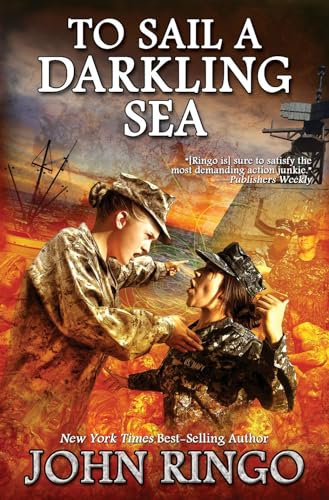 To Sail a Darkling Sea (2) (Black Tide Rising) (9781476736211) by Ringo, John