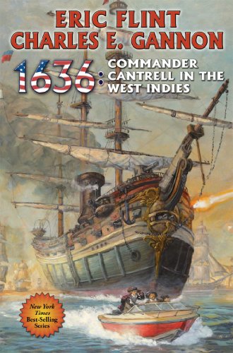 Stock image for 1636: Commander Cantrell in the West Indies (The Ring of Fire) for sale by HPB Inc.