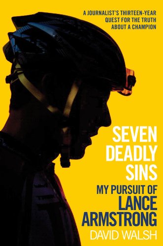 Stock image for Seven Deadly Sins: My Pursuit of Lance Armstrong for sale by Jenson Books Inc