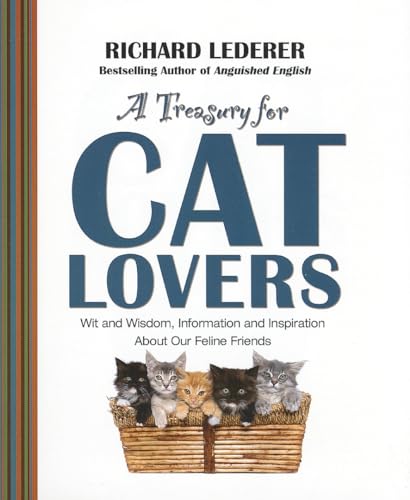 9781476738161: A Treasury for Cat Lovers: Wit and Wisdom, Information and Inspiration About