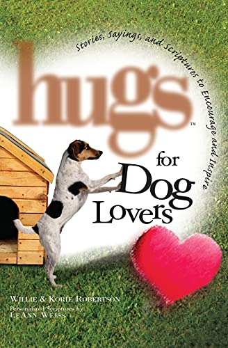 9781476738185: Hugs for Dog Lovers: Stories Sayings and Scriptures to Encourage and In (Hugs Series)