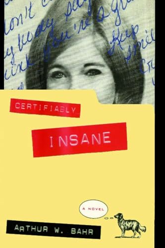 9781476738437: Certifiably Insane: A Novel
