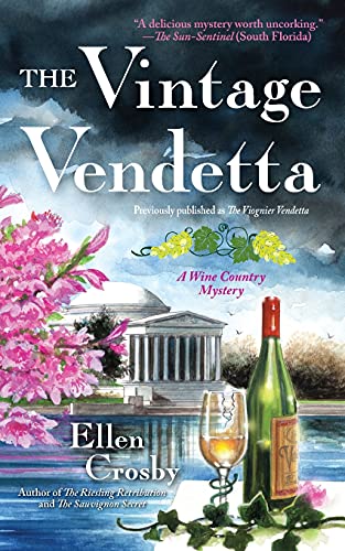 Imagen de archivo de The Vintage Vendetta : A Wine Country Mystery a la venta por Better World Books